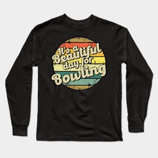 Bowling hobby present perfect for him or her mom mother dad father friend Long Sleeve T-Shirt